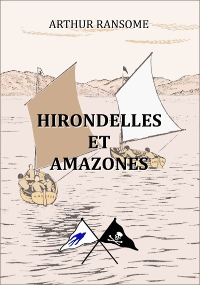 Hirondelles et Amazones – Arthur Ransome
